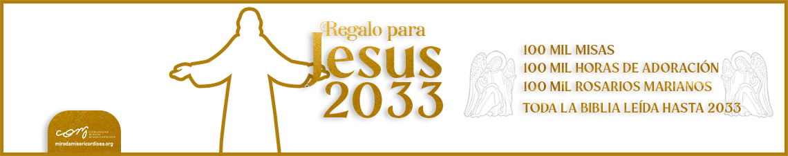 Regalo para Jesús 2033